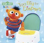 Too Big for Diapers (Too Big Board Books)