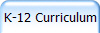 K-12 Curriculum